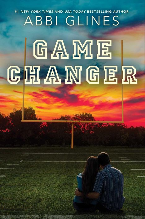 Abbi Glines: Game Changer, Buch