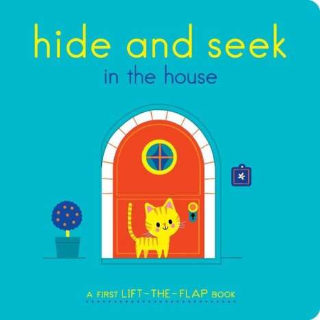 Lucie Brunellière: Hide and Seek in the House: A First Lift-The-Flap Book, Buch