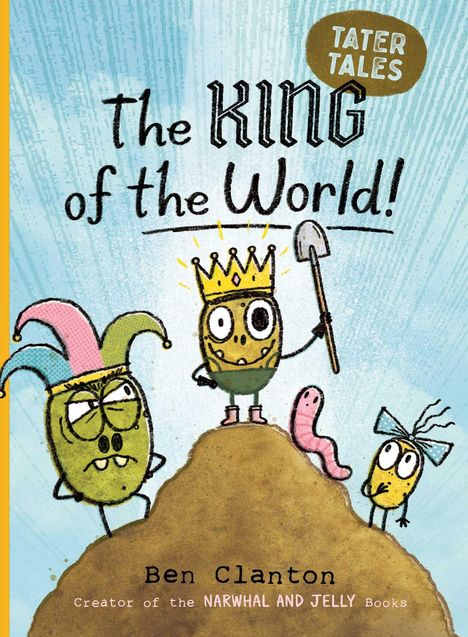 Ben Clanton: The King of the World!, Buch