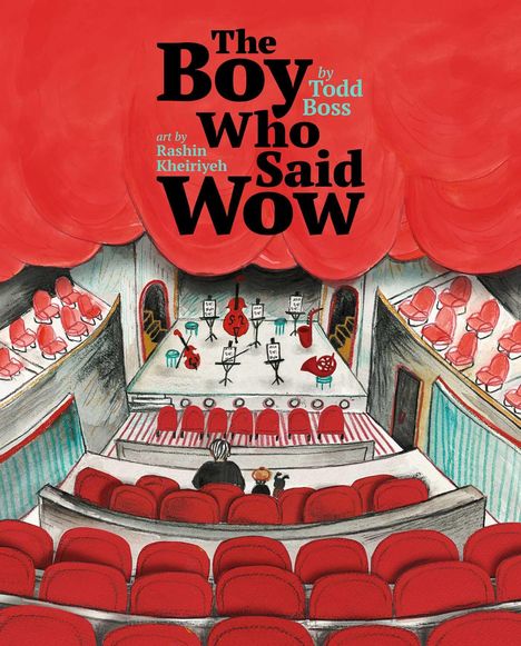 Todd Boss: The Boy Who Said Wow, Buch