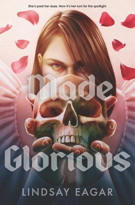 Lindsay Eagar: Made Glorious, Buch