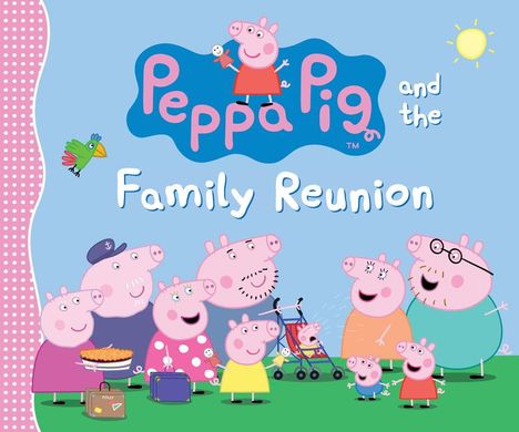 Candlewick Press: Peppa Pig and the Family Reunion, Buch