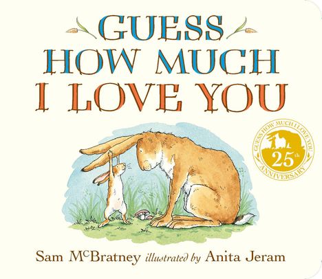 Sam McBratney: Guess How Much I Love You, Buch