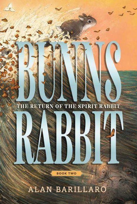 Text: "Bunns Rabbit: The Return of the Spirit Rabbit, Book Two" von Alan Barillaro. Oben ein Hase, Wellen und Blätter.