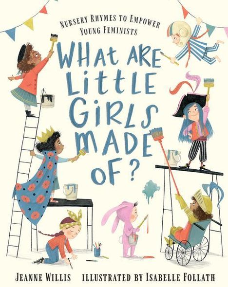 Jeanne Willis: What Are Little Girls Made Of?, Buch