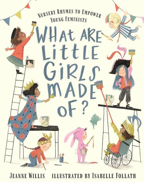 Jeanne Willis: What Are Little Girls Made Of?, Buch