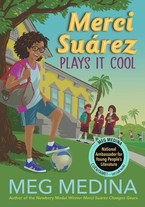 Meg Medina: Merci Suárez Plays It Cool, Buch