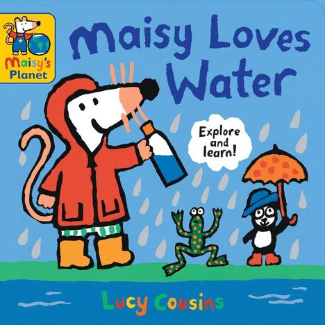 Lucy Cousins: Maisy Loves Water, Buch