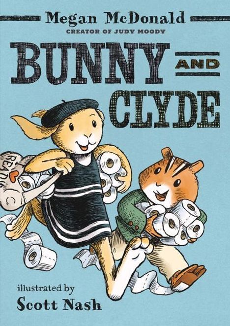 Megan McDonald: Bunny and Clyde, Buch