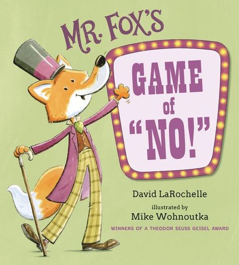 David Larochelle: Mr. Fox's Game of No!, Buch