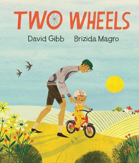 David Gibb: Two Wheels, Buch