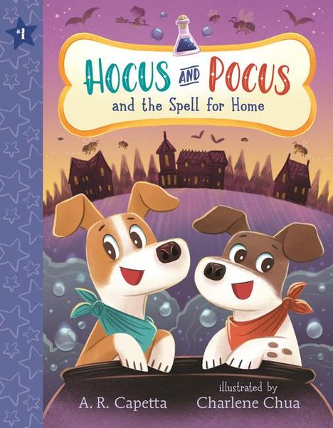 A R Capetta: Hocus and Pocus and the Spell for Home, Buch