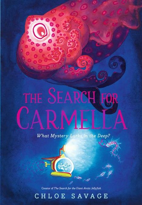 Chloe Savage: The Search for Carmella, Buch