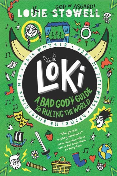 Louie Stowell: Loki: A Bad God's Guide to Ruling the World, Buch