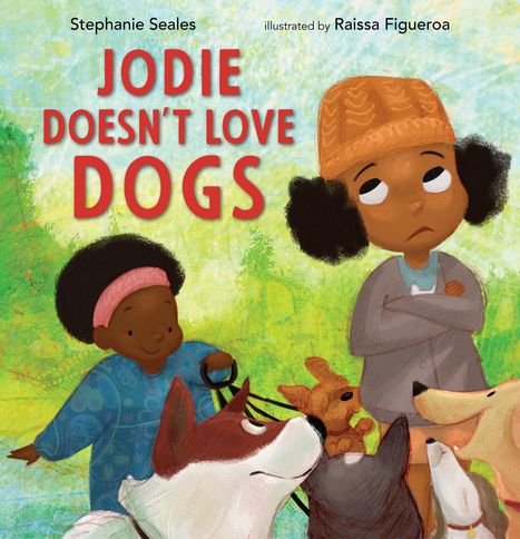 Der Text lautet: "Jodie Doesn't Love Dogs". Zwei Kinder stehen in einem Garten: Eines schaut skeptisch, das andere hält Hunde an der Leine.