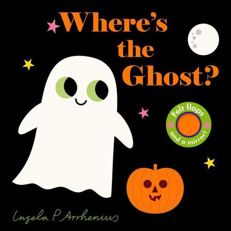 "Where’s the Ghost?" Schrift in Orange, Geist, Kürbis mit Gesicht, Mond, Sterne, runder Sticker "Felt flaps and a mirror!".
