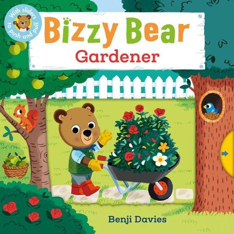 Text: "Bizzy Bear Gardener" und "Benji Davies". Ein fröhlicher Bär, der im Garten Blumen in einer Schubkarre schiebt.