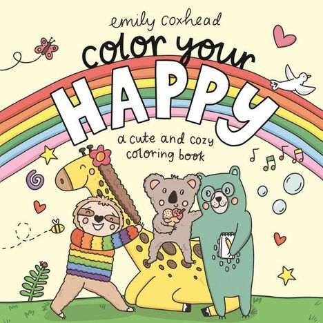 Emily Coxhead: Color Your Happy: A Cute and Cozy Coloring Book, Buch