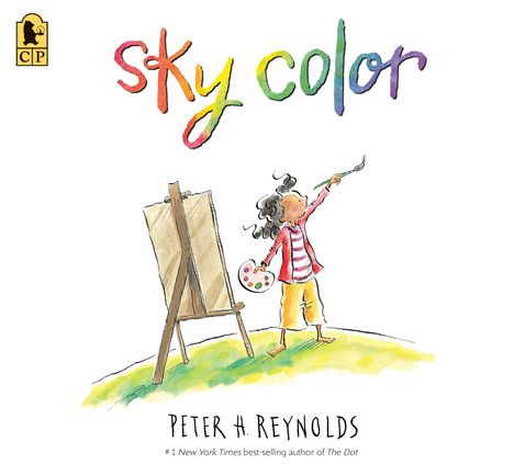 „sky color“ in bunter Schrift. PETER H. REYNOLDS. Illustration: Kind malt an einer Staffelei. Oben links ein Logo.