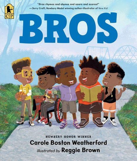 Text: "BROS", Autorenname: Carole Boston Weatherford, Illustrator: Reggie Brown. Illustration von fünf fröhlichen Jungen.