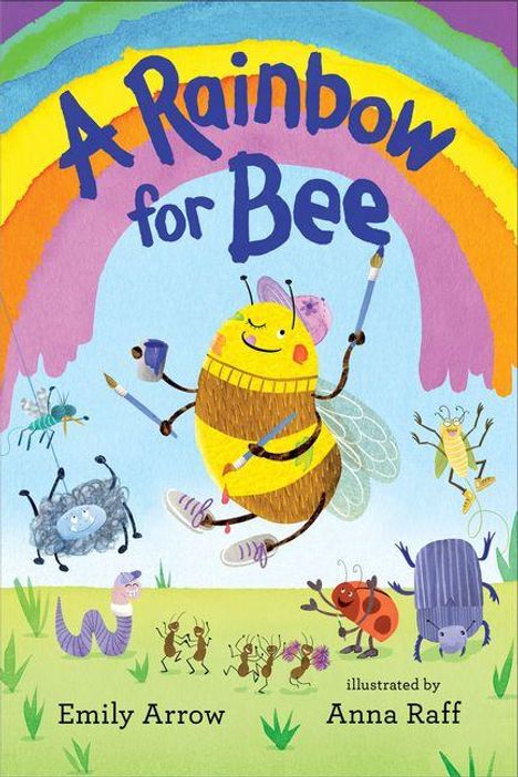 „A Rainbow for Bee“ steht groß; darunter malen eine fröhliche Biene und andere Tiere und streichen Farbe.