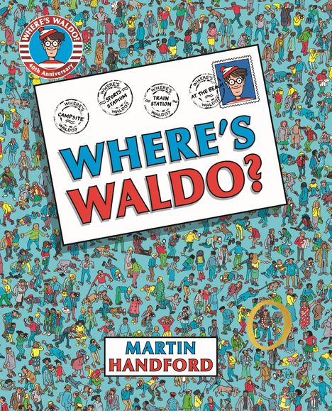 "Where's Waldo?" in großen Buchstaben, Martin Handford darunter. Bunte Menschenmenge, Waldo ist darin versteckt.