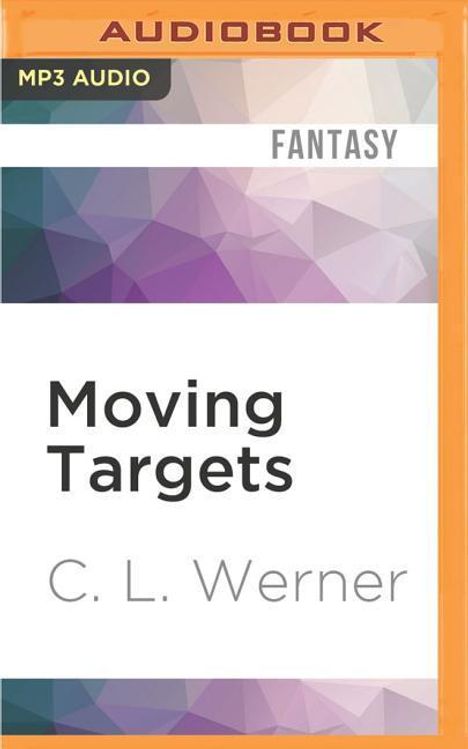 C. L. Werner: Moving Targets M, MP3-CD