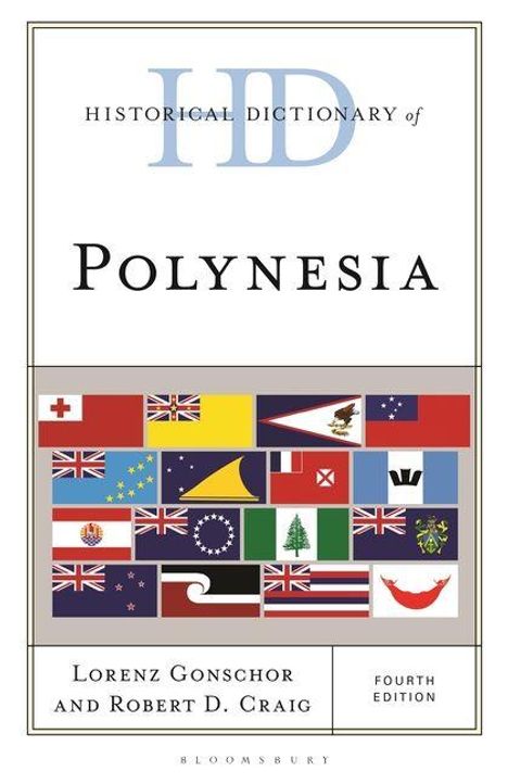 "Historical Dictionary of Polynesia", umfasst Flaggen, Autoren: Lorenz Gonschor, Robert D. Craig, vierte Edition.