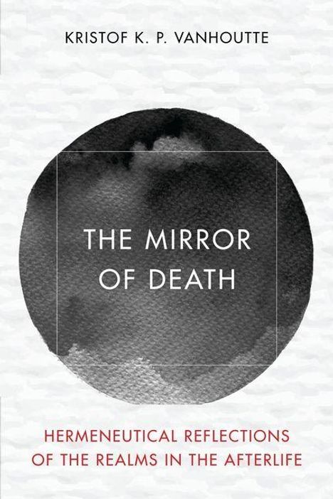 "The Mirror of Death" in einem schwarzen Kreis, darunter "Hermeneutical Reflections of the Realms in the Afterlife".