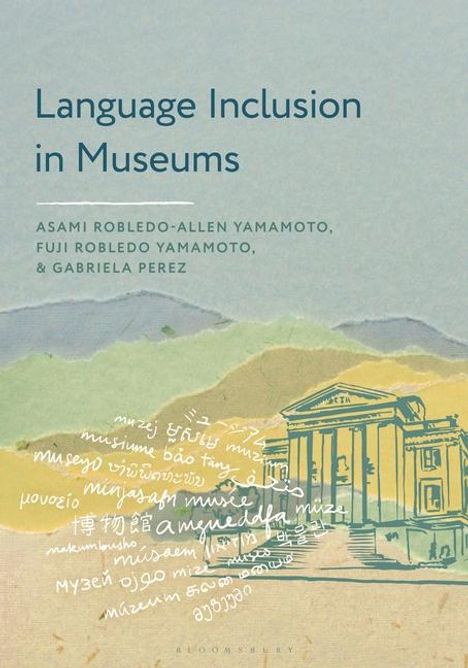 Asami Robledo-Allen Yamamoto: Language Inclusion in Museums, Buch