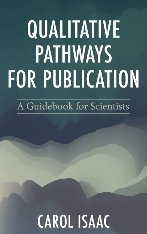 Carol Isaac: Qualitative Pathways for Publication, Buch