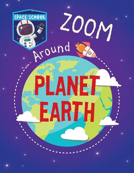 Alix Wood: Zoom Around Planet Earth, Buch