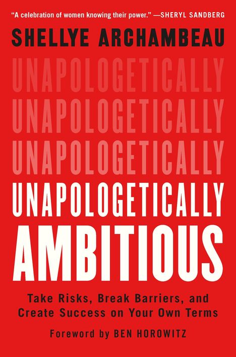 Shellye Archambeau: Unapologetically Ambitious, Buch
