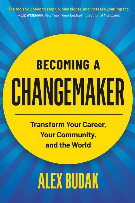 Alex Budak: Becoming a Changemaker, Buch