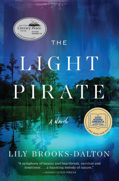 Lily Brooks-Dalton: The Light Pirate, Buch