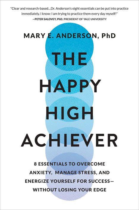 Mary E Anderson: The Happy High Achiever, Buch