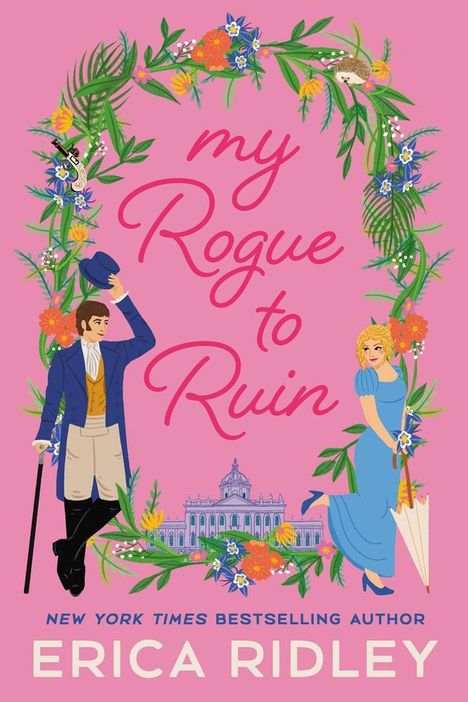 Erica Ridley: My Rogue to Ruin, Buch