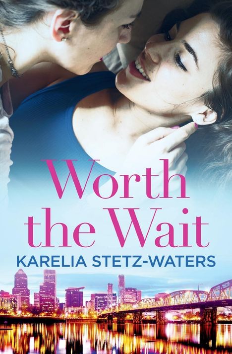 Karelia Stetz-Waters: Worth the Wait, Buch