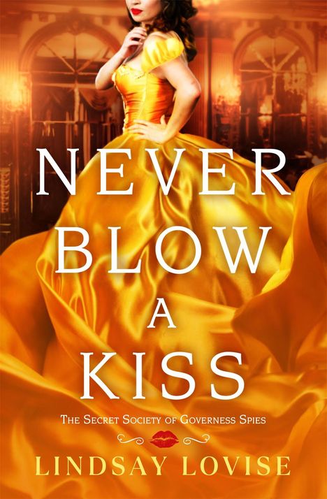 Lindsay Lovise: Never Blow a Kiss, Buch