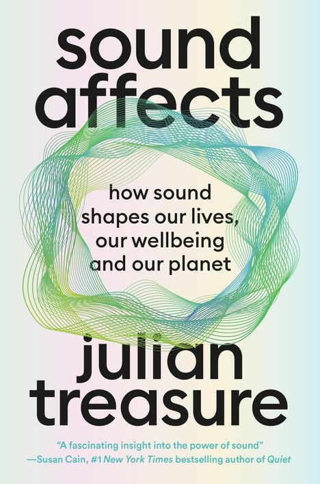 Julian Treasure: Sound Affects, Buch