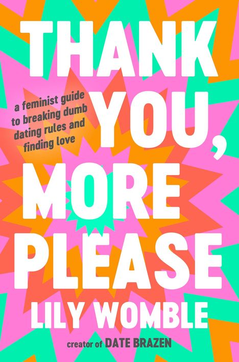 Lily Womble: Thank You, More Please, Buch