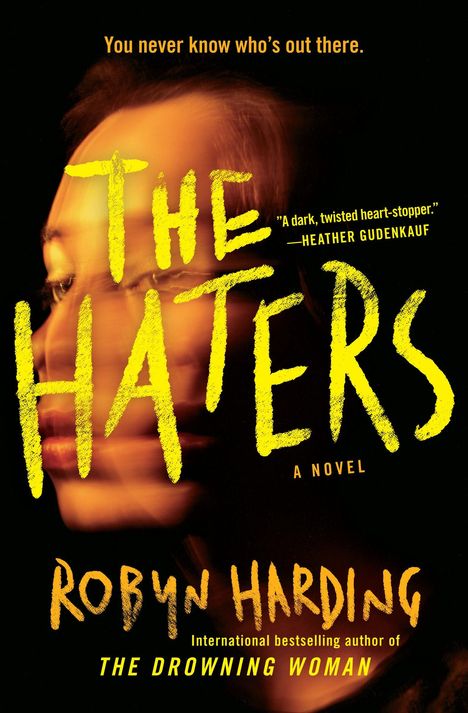 Robyn Harding: The Haters, Buch