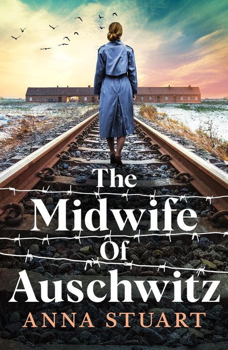 Anna Stuart: The Midwife of Auschwitz, Buch