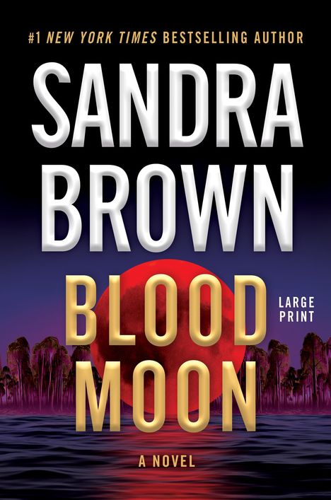 Sandra Brown: Blood Moon, Buch