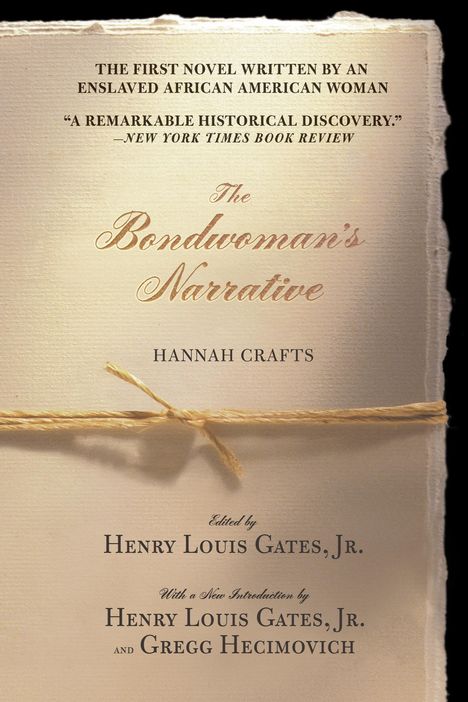 Hannah Crafts: The Bondwoman's Narrative, Buch