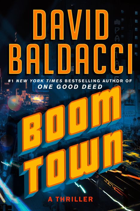 "DAVID BALDACCI, BOOM TOWN, A THRILLER; neonfarbenes Stadtkulissen-Design bei Nacht mit leuchtenden Lichtern."