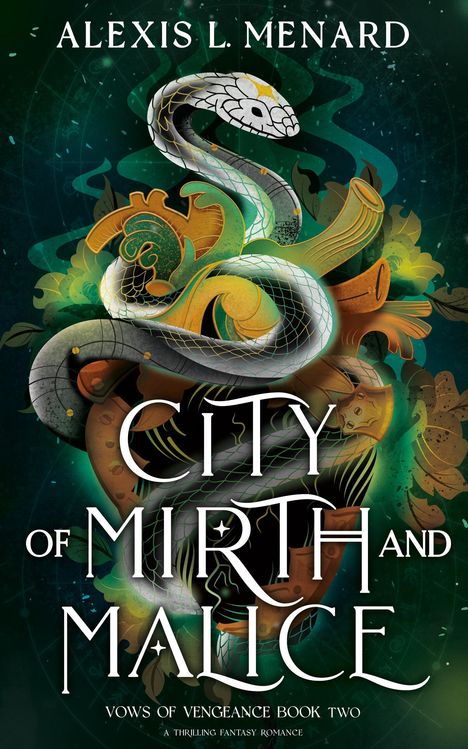 Alexis L Menard: City of Mirth and Malice, Buch