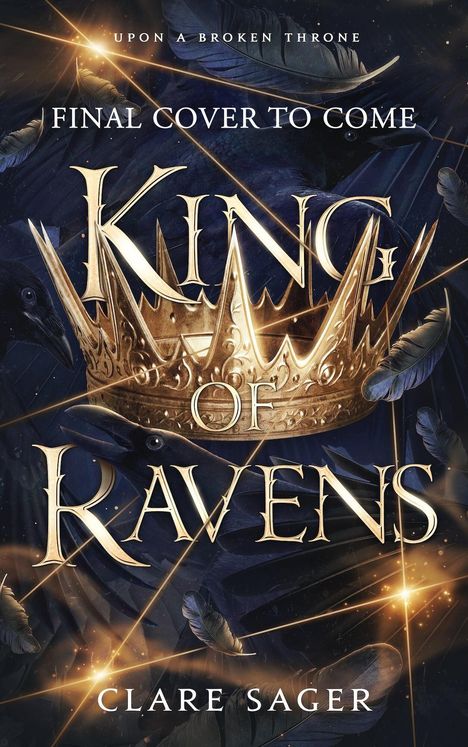 Clare Sager: King of Ravens, Buch
