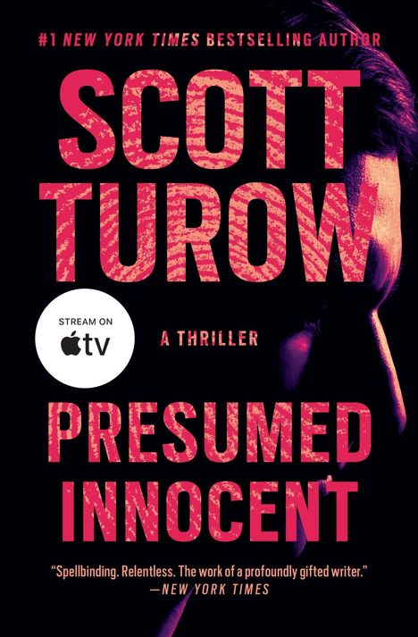 Text: "SCOTT TUROW PRESUMED INNOCENT A THRILLER. Stream on Apple TV. Spellbinding. Relentless." Rechts Profil eines Gesichts.