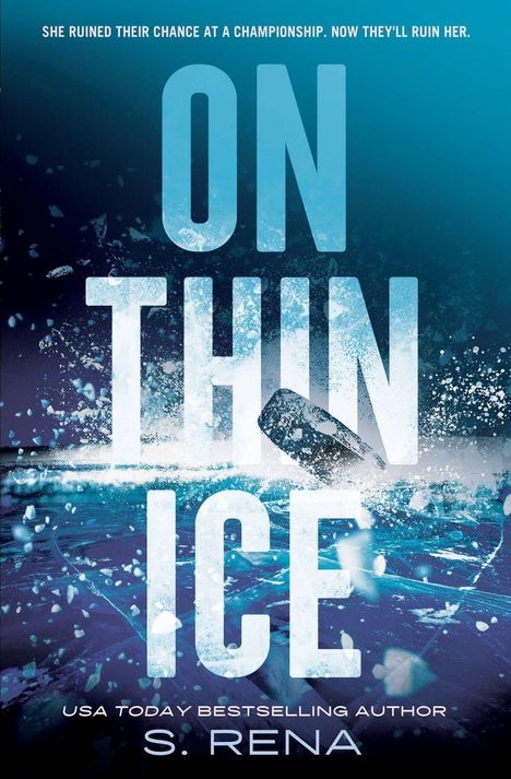 „ON THIN ICE“, darüber ein Spruch über verpasste Chancen. Unten der Name „S. RENA“. Hintergrund: Eis und ein Puck.